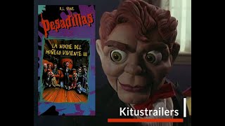 Kitustrailers  PESADILLAS  LA NOCHE DEL MUÑECO VIVIENTE 3 Trailer en Español [upl. by Nirehtac]