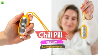 Review of the Chill Pill a DrugFree Alternative for Anxiety and Insomnia [upl. by Batholomew]