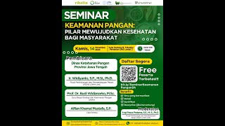 Seminar Keamanan Pangan quotPilar Mewujudkan Kesehatan Bagi Masyarakatquot [upl. by Anilys]