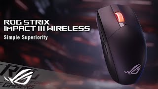 ROG Strix Impact III Wireless  Simple Superiority  ROG [upl. by Chee610]