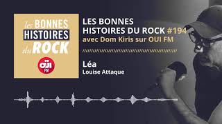 Les Bonnes Histoires du Rock 194 – Léa [upl. by Fedirko]