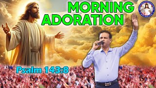 Morning Adoration  Br Prakash Dsouza  22nd Nov 2024 [upl. by Loredana14]