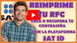 TRAMITA O ACTUALIZA TU CONTRASEÑA SAT Y REIMPRIME TU RFC SIN SALIR DE CASA CON LA APP SAT ID SATID [upl. by Jeni996]