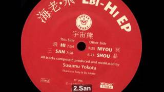 quotEbiquot aka Susumu Yokota  Hi EP full1994 [upl. by Neri618]