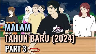 MALAM TAHUN BARU 2024 PART 3  Animasi Sekolah [upl. by Richel459]