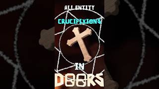 All entity crucifixions in DOORS part 1 roblox doorsentity robloxdoors [upl. by Hadlee]