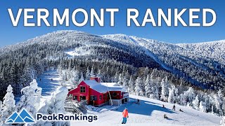 Vermont Ski Resorts RANKED  Worst to Best [upl. by Hbahsur144]