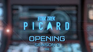 INTRO OPENING STAR TREK PICARD SEASON 03 ON END TITLE SEQUENCE 4K UHD [upl. by Akerue]