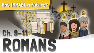 Romans 911 in a Nutshell  Whats Israel Future – Israel amp The Church [upl. by Madelle]