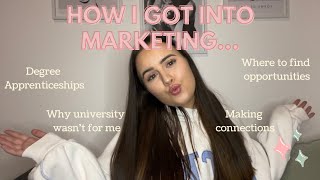 How to Get Into Marketing  Life As A Digital Marketing Degree Apprentice  Keira Penney [upl. by Adnohsel]