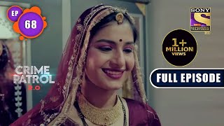 A Wedding Turned Into A Mess  Crime Patrol 20  Ep 68  Full Episode  8 June 2022 [upl. by Kendyl784]