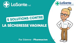 5 solutions contre la sécheresse vaginale [upl. by Alleynad667]