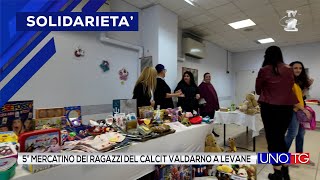 5° Mercatino dei Ragazzi del Calcit Valdarno a Levane Raccolti 1200€ [upl. by Iphigenia397]