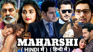 Maharshi Full Movie In Hindi Dubbed  Maharshi Full Movie Review amp Facts  Mahesh Babu amp Puja Hegde [upl. by Nonarb]