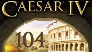 Lets Play quotCaesar IV Iquot  104  Tingis  03 German  Deutsch [upl. by Einahpetse]