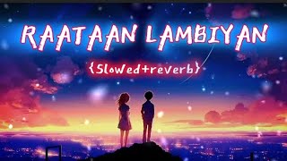 raataa lambiya slowed reverb lofi vesrion song jubinnautiyal [upl. by Jock]