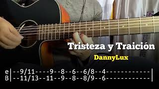 Tristeza y traición Requinto  DannyLux  Guitar Tabs  Tutorial [upl. by Jeraldine]