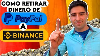 Como RETIRAR DINERO de PAYPAL a BINANCE en 2024 [upl. by Miharbi495]