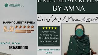 Hymen Repair Procedure  Hymenoplasty Surgery  Dr Shafaq Ramay I Happy Client Review [upl. by Hedda]