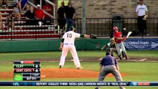 Clay vs Central Catholic High School Baseball [upl. by Gwenny]