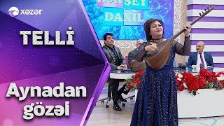 Telli Borçalı  Aynadan Gözəl [upl. by Ingham]