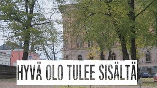 Haluun että hyvä olo tulee sisältä [upl. by Ennairoc525]