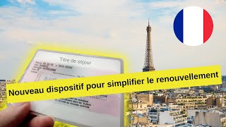 Renouvellement du titre de séjour en France  Nouveau dispositif mis en place [upl. by Atiuqet175]