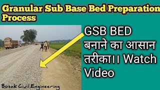 GRANULAR SUB BASEGSB Layer Preparation ProcessGSB Bed बनाने का आसान तरीकाBosak Civil Engineering [upl. by Longley798]