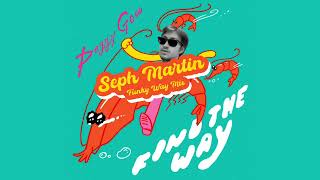 Peggy Gou  Find The Way Seph Martin Funky Way Mix [upl. by Akenet]