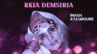 Rkia Demsiria  Inagh Ayasmoune  Official Audio [upl. by Hyde]