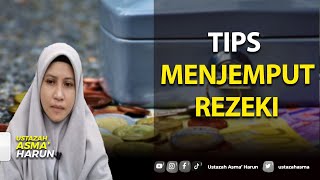 TIPS MENJEMPUT REZEKI  USTAZAH ASMA HARUN 2022 [upl. by Ellehcin]