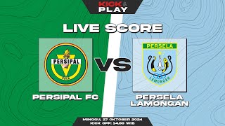 🔴Persipal Palu vs Persela Lamongan  Liga 2 Indonesia  LIVE SCORE [upl. by Gnen832]