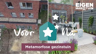 Van kale zandbak tot prachtige tuin voor het hele gezin  Metamorfose  Eigen Huis amp Tuin [upl. by Ainadi319]