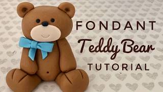 Fondant Teddy Bear Tutorial [upl. by Ynnam]