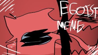 Egoist  Animation Meme Among Us [upl. by Habeh]