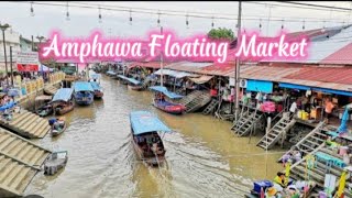 VLOG 237  Amphawa Floating Market  Boat ride [upl. by Horacio658]