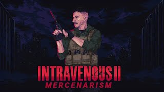 Intravenous 2 Mercenarism  Admito  sou ruim nesse game [upl. by Raveaux]