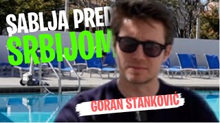 Goran Stanković quotSABLJAquot PRED SRBIJOM [upl. by Nodyarg]