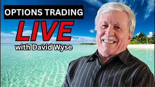 🔴LIVE Options Trading  feat David Wyse [upl. by Leahcimed653]