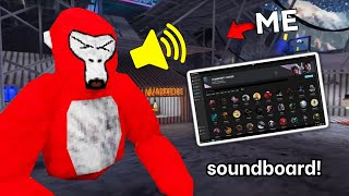 SOUNDBOARD Trolling In Gorilla Tag [upl. by Fein46]