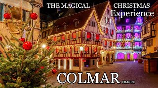 COLMAR FRANCE 🇫🇷 The Most Magical Fairy Tale Christmas Experience 🎄 In Alsace France  music  4K [upl. by Asena]