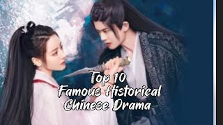 Top 10 famous Chinese Historical drama subscribe cddrama [upl. by Cirdahc]