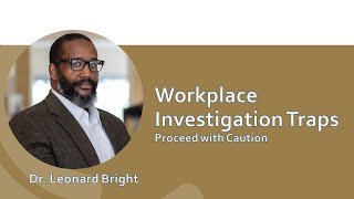 Workplace Investigation Traps Anything you Say Provide or Do can and will be Used Against You [upl. by Htebsle937]