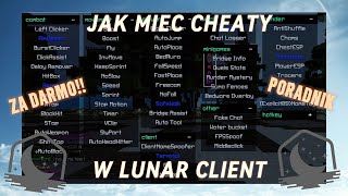 JAK MIEC CHEATYDOWOLNE MODY NA LUNAR CLIENT ZA DARMO 2024 [upl. by Bartholemy]