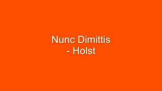 Nunc Dimittis  Holst [upl. by Josey498]