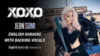 SOMI  XOXO  ENGLISH KARAOKE WITH BACKING VOCALS [upl. by Jammal548]