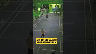 Hati2 ya sob badminton olahraga shortvideo [upl. by Giliane]