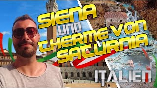 Siena und Thermen von Saturnia Toskana Italien  MSCribs [upl. by Leonanie]