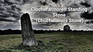 Clochafarmore Standing Stone Chúchalainns Stone [upl. by Notserp]