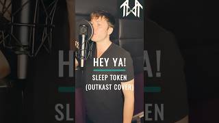 Hey Ya  OutKast Sleep Token vocal cover [upl. by Nosredna]